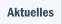 Aktuelles